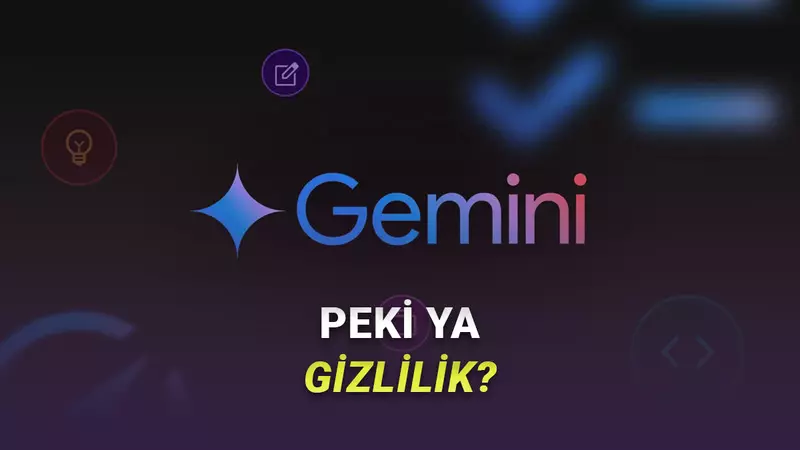 Gemini Artık E-postalarınızı, Belgelerinizi ve Sohbetlerinizi Görüp İnceleyebilecek (Tabii Siz İsterseniz)