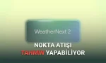 Google, Hava Durumu Tahmini Yapabilen Yapay Zekâ Aracı WeatherNext 2'yi Tanıttı