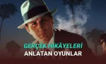 Hiç Sıkılmadan Oynayacağınız, Gerçek Hikâyelerden Esinlenen Oyunlar