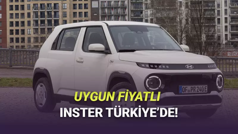 Artık Daha Uygun Fiyatlı: Hyundai Inster Dynamic Türkiye’de Satışa Sunuldu