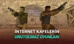 İnternet Kafelerde Saatlerce Hiç Sıkılmadan Oynadığımız Oyunlar