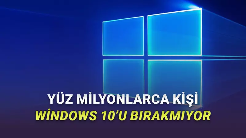 Windows 11’e Geçmemek İçin İnat Eden Kişi Sayısı Açıklandı: Hâlâ Windows 10 Kullanıyorlar!