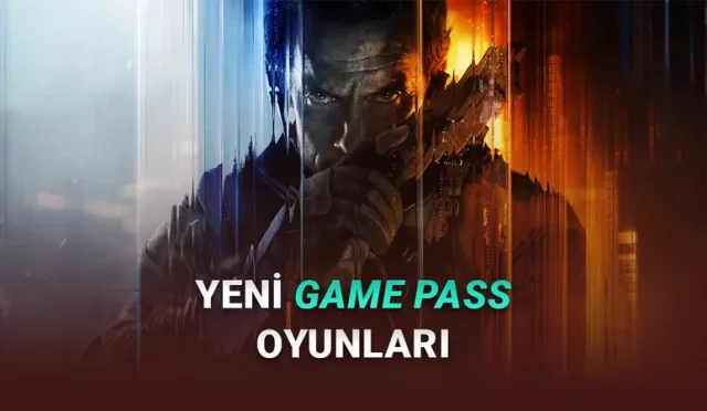 Xbox Game Pass’e Eklenecek Yeni Oyunlar Açıklandı