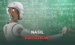 Yapay Zekâ Modelleri Nasıl Eğitiliyor