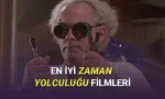 En İyi Zaman Yolculuğu Filmleri