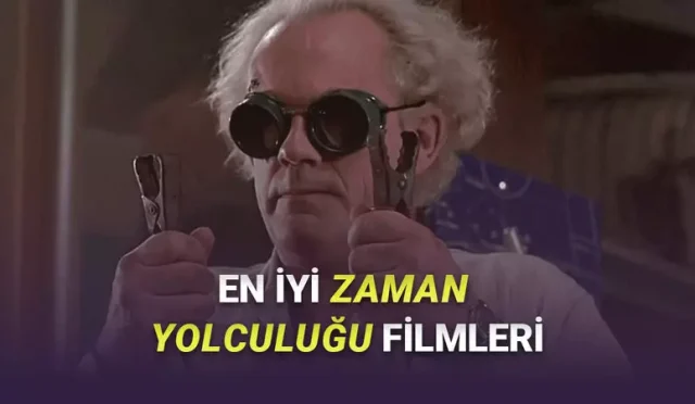 En İyi Zaman Yolculuğu Filmleri