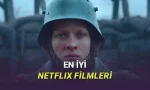 İzleyebileceğiniz En İyi Netflix Orijinal Filmleri