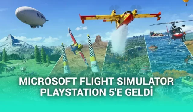 Microsoft Flight Simulator 2024'ün PlayStation 5 sürümü çıktı