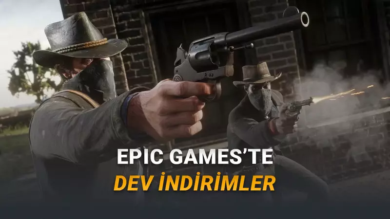 Epic Games’te Yılbaşı Tatili İndirimleri Başladı Satış Rekorları Kıran Oyunlar