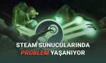 Steam Sunucuları Çöktü