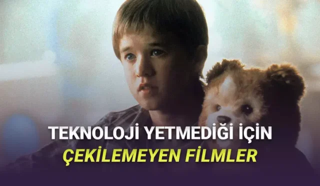 Teknoloji Yetmediği İçin Çekilemeyen ve Ertelenmek Zorunda Kalınan Filmler