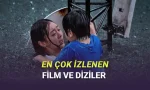 Türkiye'de Geçen Hafta En Çok İzlenen Film ve Diziler