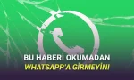 WhatsApp Hesaplarını Ele Geçiren GhostPairing Saldırıları Hızla Yayılıyor