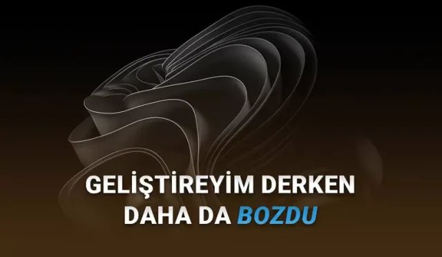 Yeni Windows 11 Güncellemesi, Yeni Sorun: Bu Sefer de Karanlık Mod Bozuldu!
