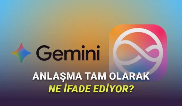 Apple'ın Google ile duyurduğu yeni Gemini anlaşması