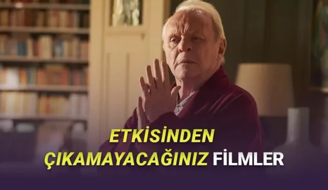 Bazı filmleri izledikten sonra günlerce etkisinden çıkamayabilirsiniz. Biz de bu tarzdaki filmleri sizler için derledik.