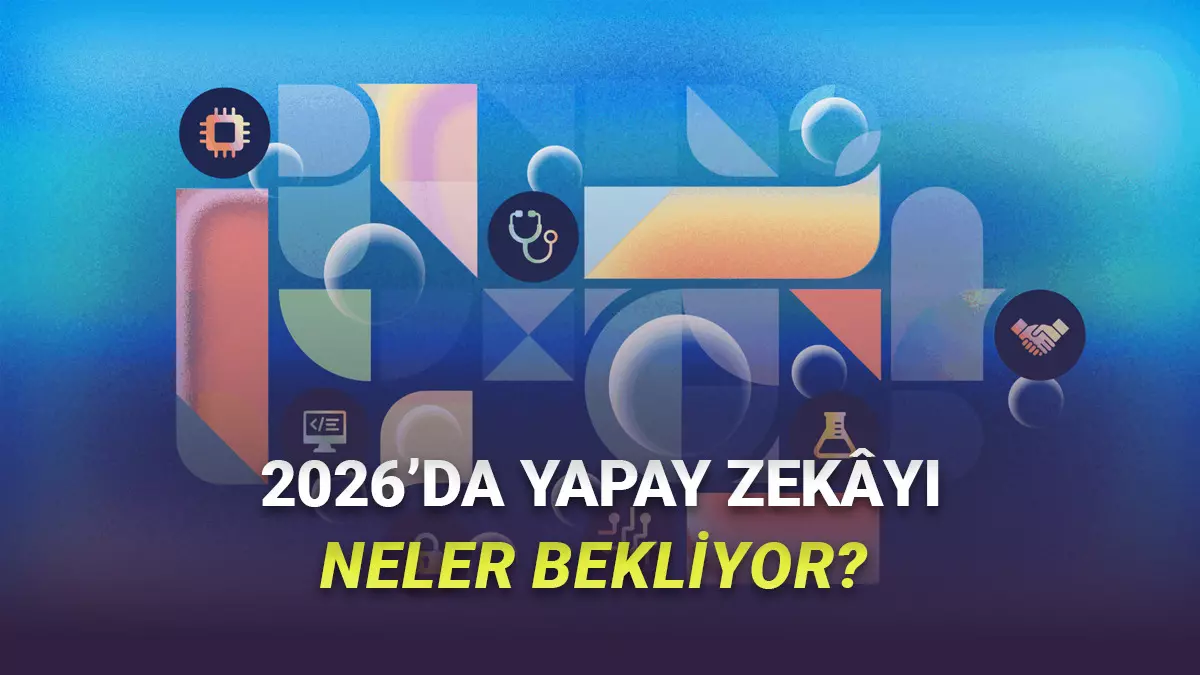 Microsoft, 2026’nın en önemli 7 yapay zekâ trendini açıkladı.