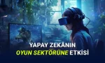 Oyun Sektörü Değişimin Eşiğinde