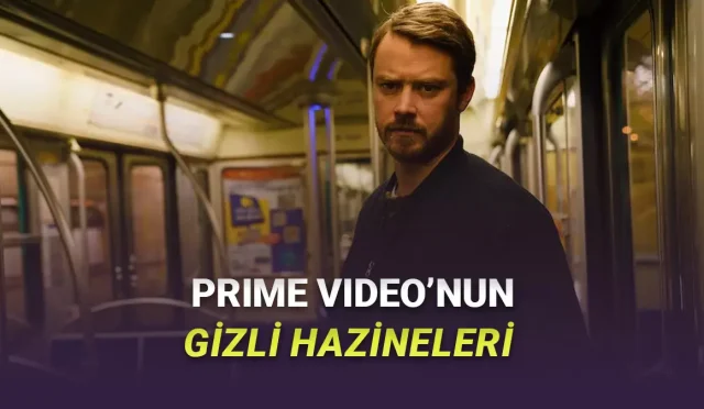 Prime Video'da çoğu kullanıcının bilmediği bazı diziler