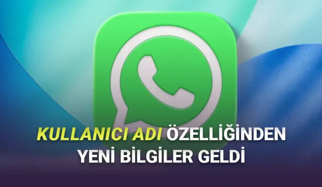 WhatsApp'ın kullanıcı adı özelliğinden yeni bilgiler geldi. Numarasını bilmediğiniz kişilere sadece kullanıcı adı yoluyla mesaj atabileceksiniz.